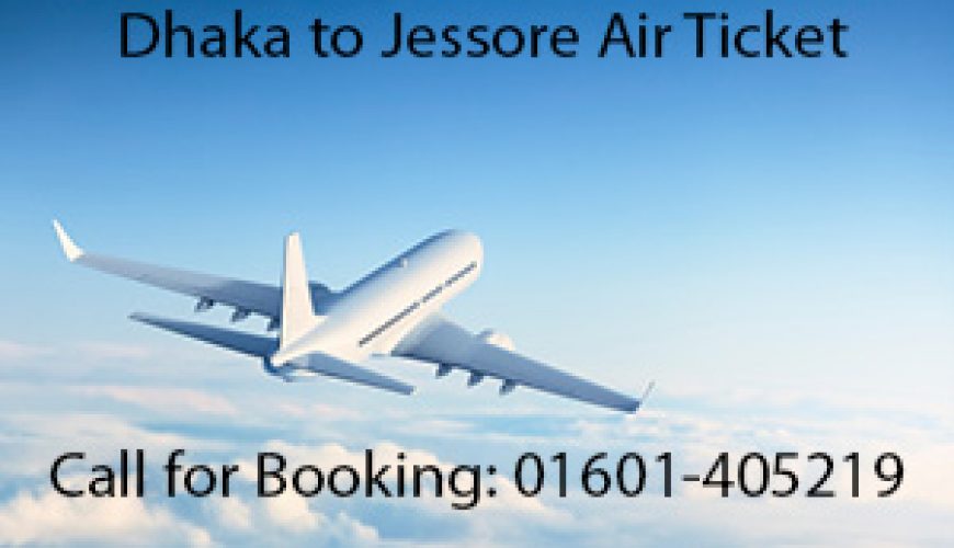 dhaka to jessore air ticket